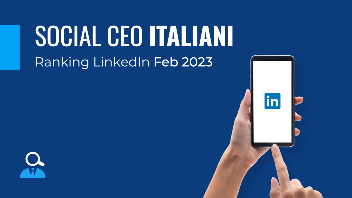 Social CEO Lab. I Group CEO dominano la Top 30 dei più seguiti su LinkedIn